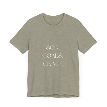 God Goals Grace T-Shirt ( Colors)