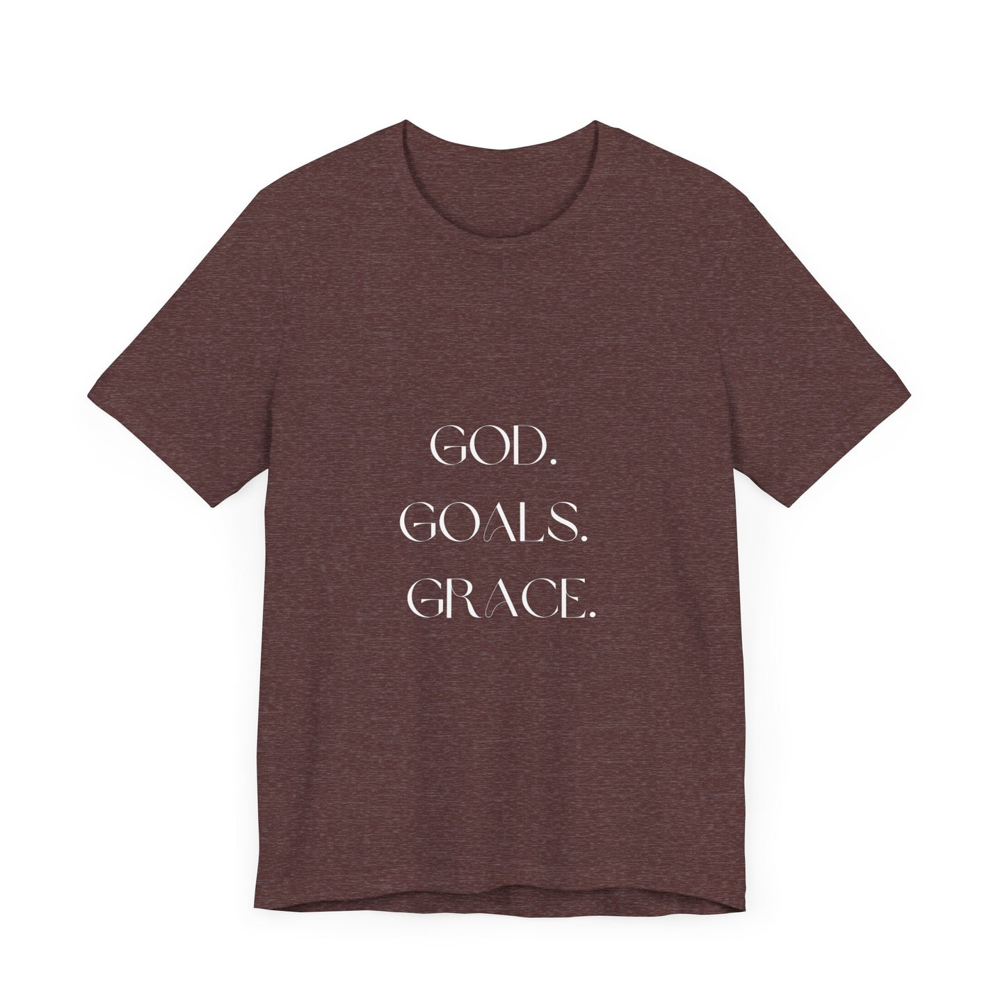 God Goals Grace T-Shirt ( Colors)