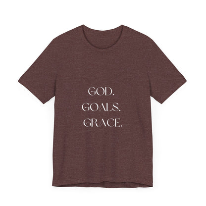 God Goals Grace T-Shirt ( Colors)