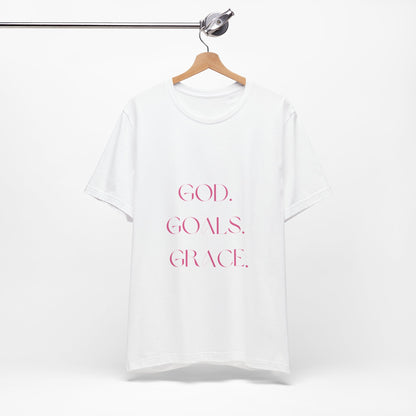God Goals Grace T-Shirt