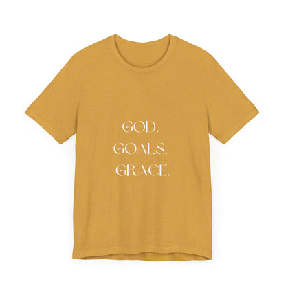 God Goals Grace T-Shirt ( Colors)