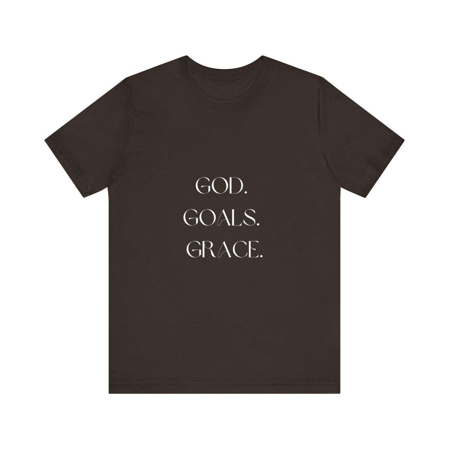 God Goals Grace T-Shirt ( Colors)