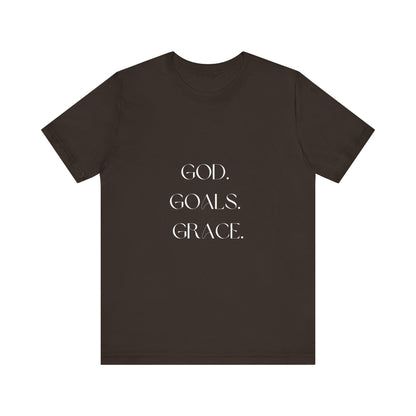 God Goals Grace T-Shirt ( Colors)