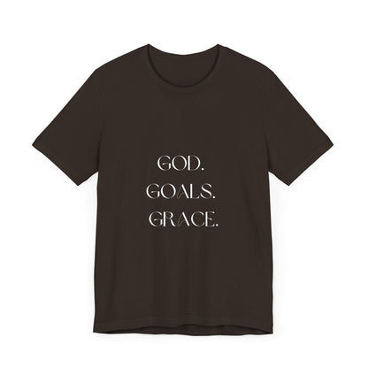 God Goals Grace T-Shirt ( Colors)