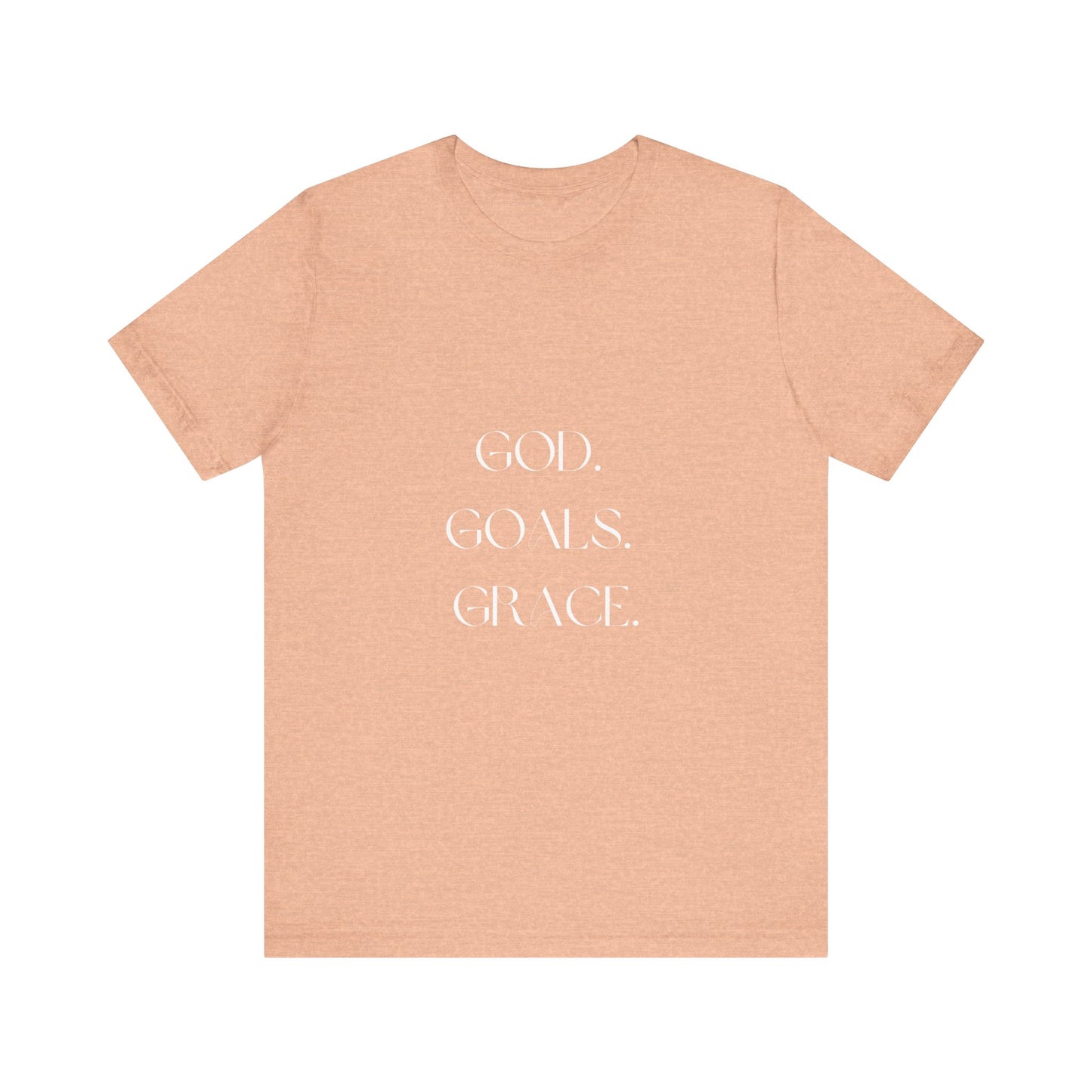 God Goals Grace T-Shirt ( Colors)