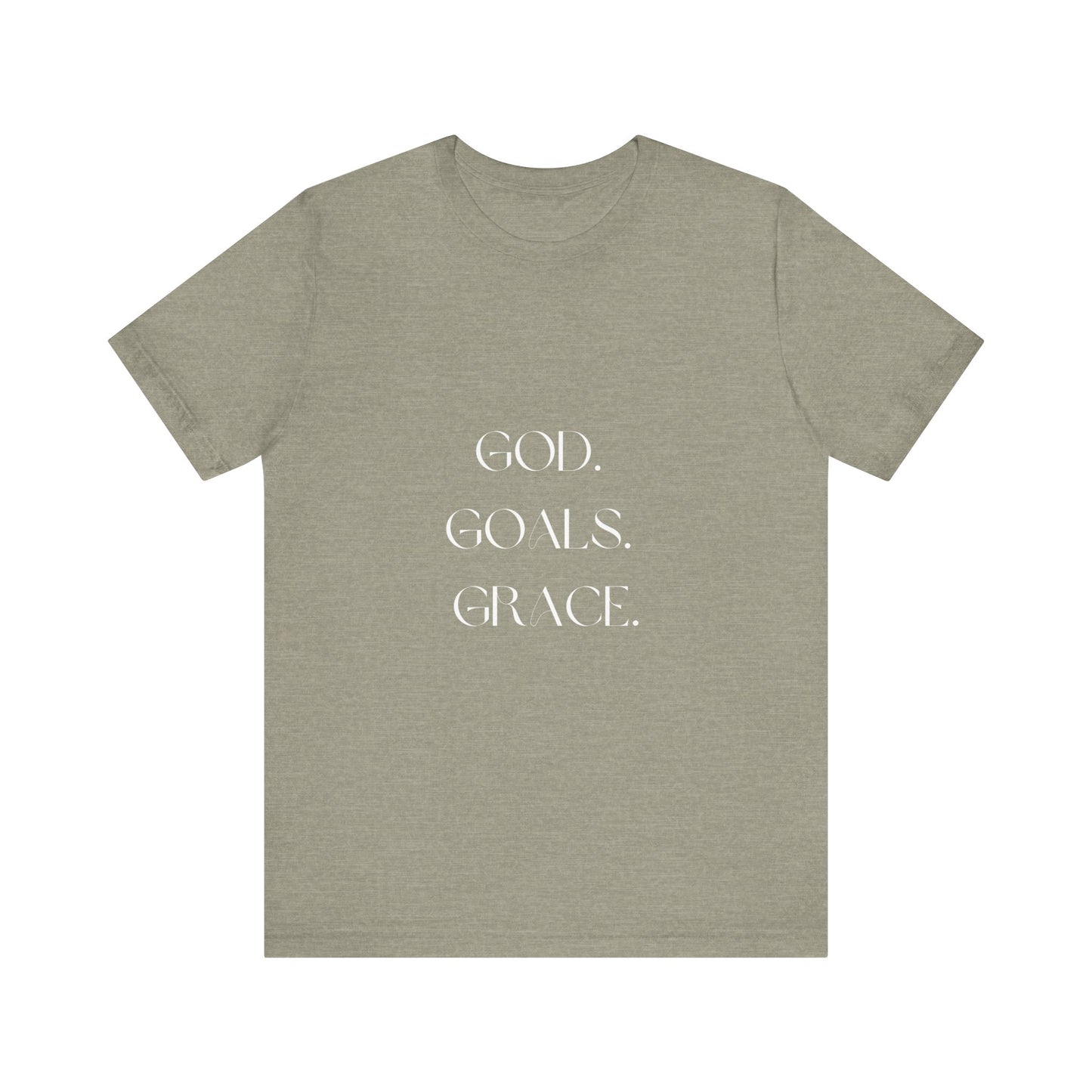God Goals Grace T-Shirt ( Colors)