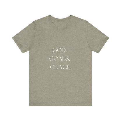 God Goals Grace T-Shirt ( Colors)