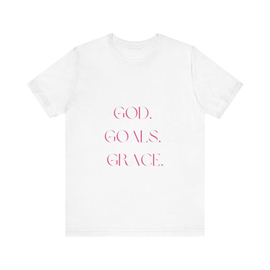 God Goals Grace T-Shirt
