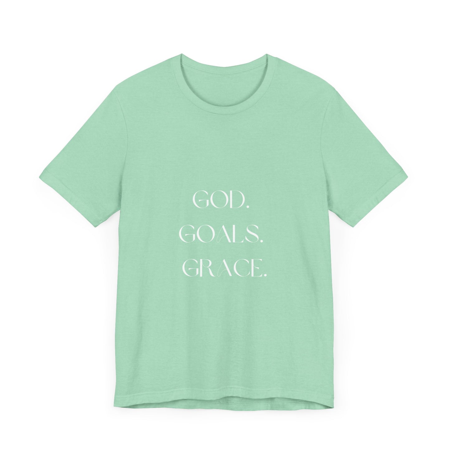 God Goals Grace T-Shirt ( Colors)