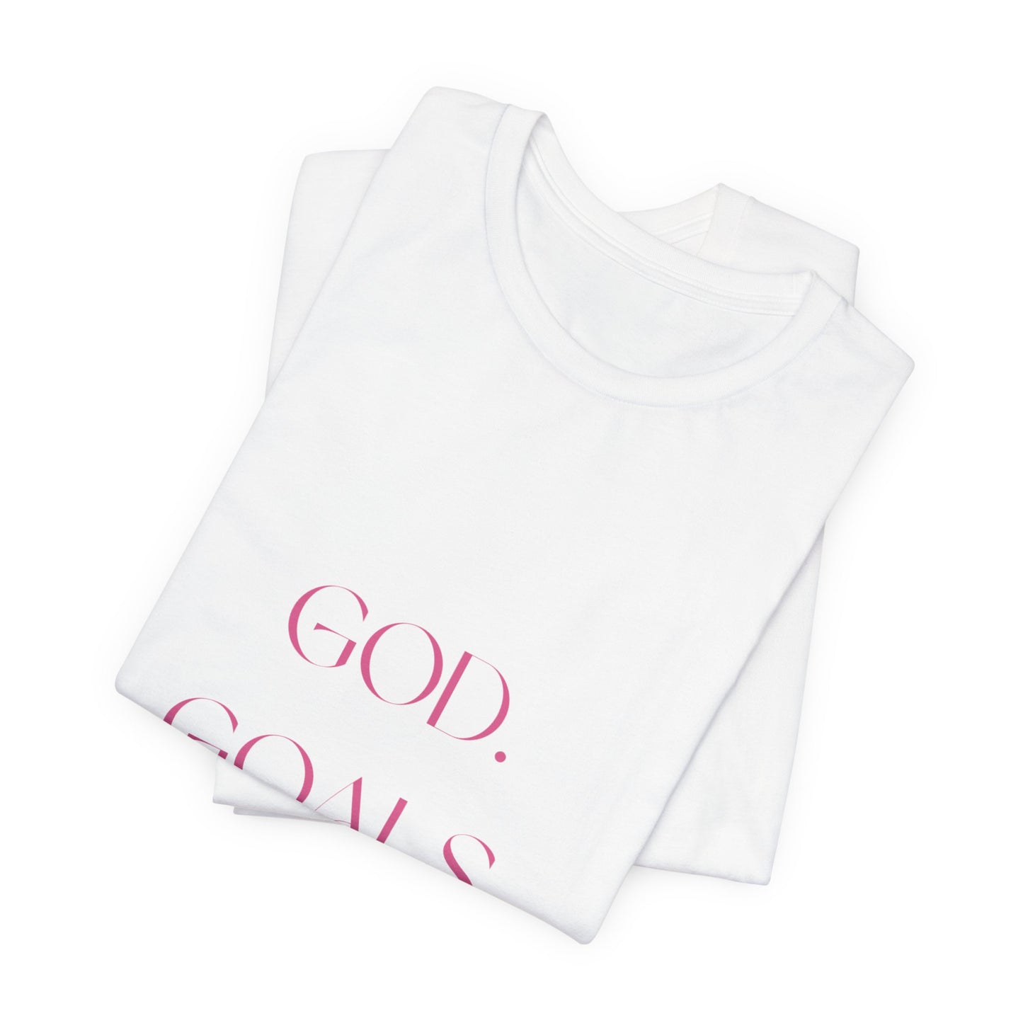 God Goals Grace T-Shirt
