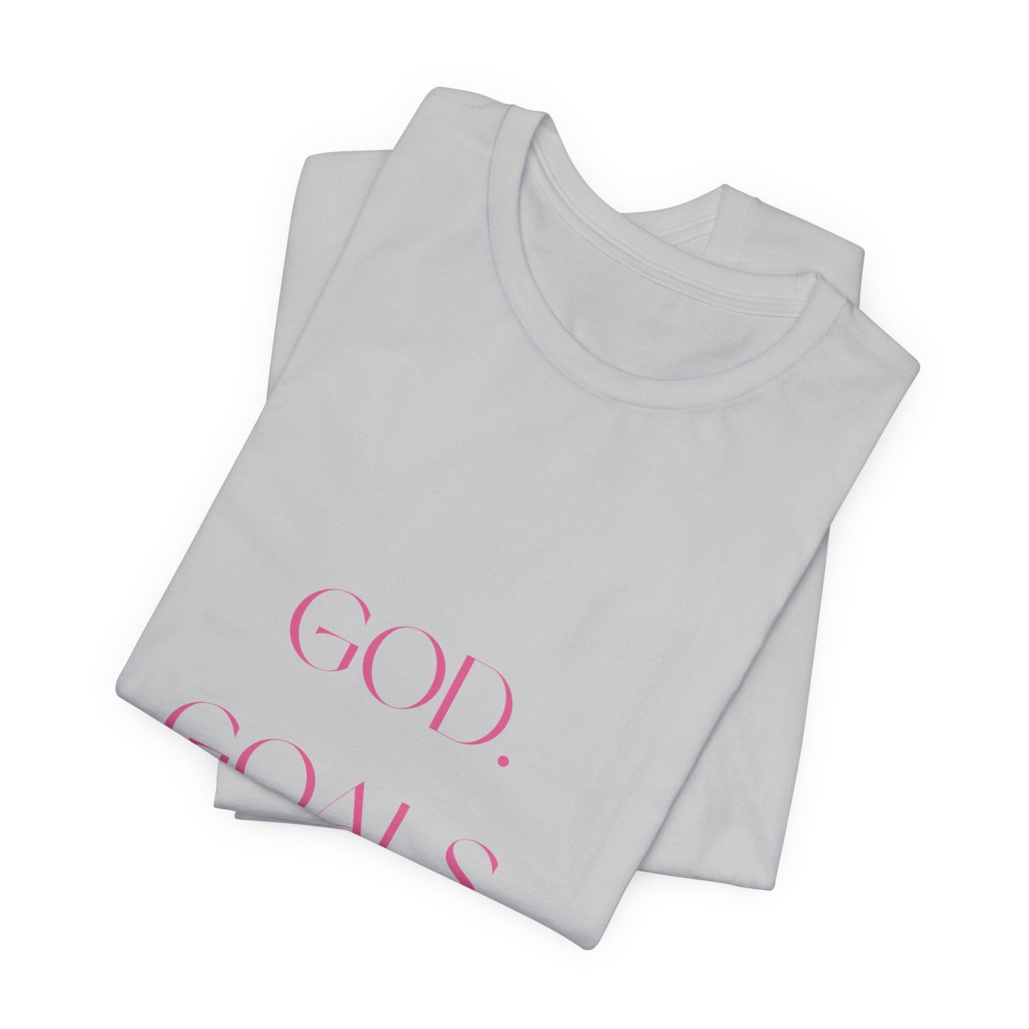 God Goals Grace T-Shirt