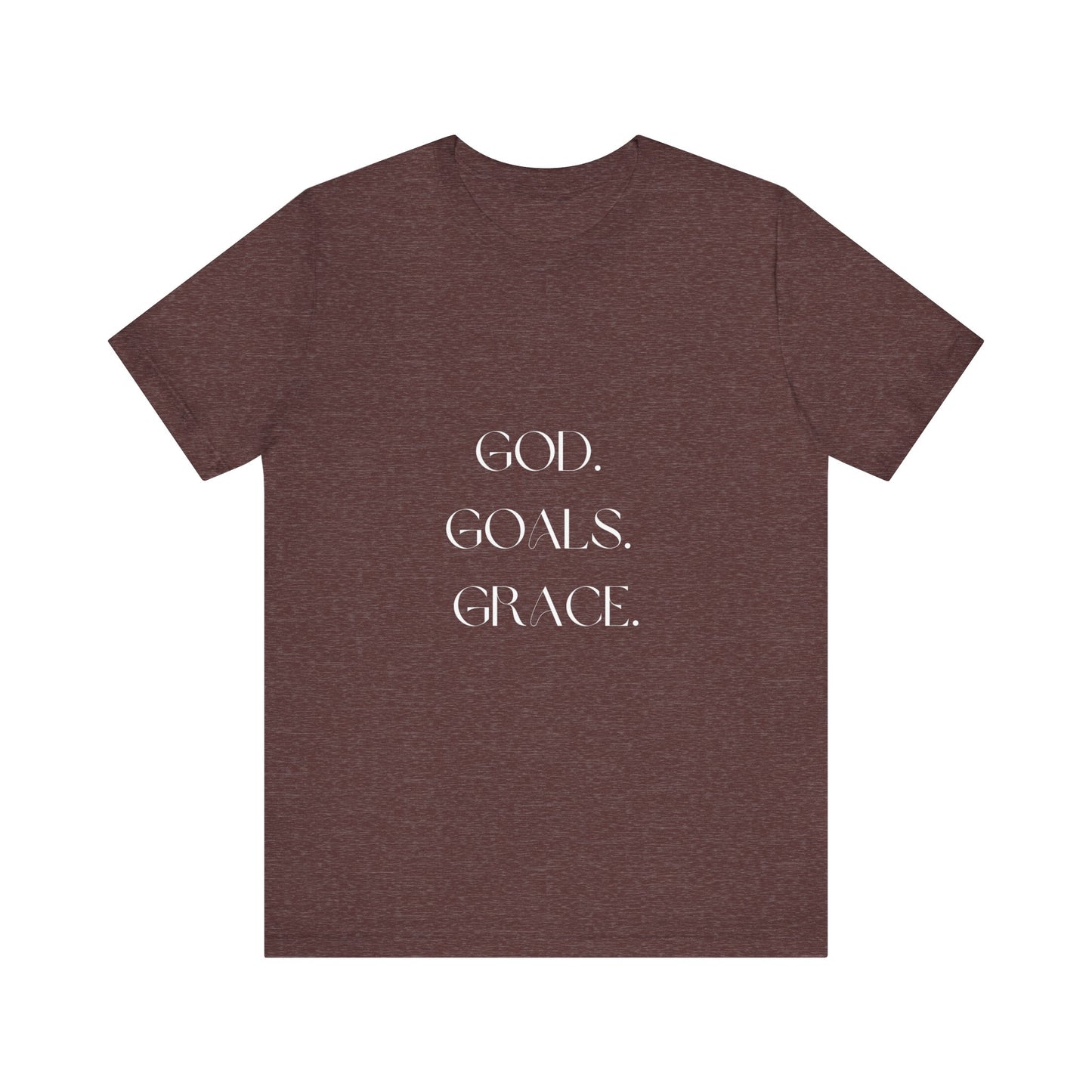 God Goals Grace T-Shirt ( Colors)