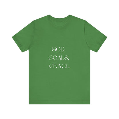 God Goals Grace T-Shirt ( Colors)