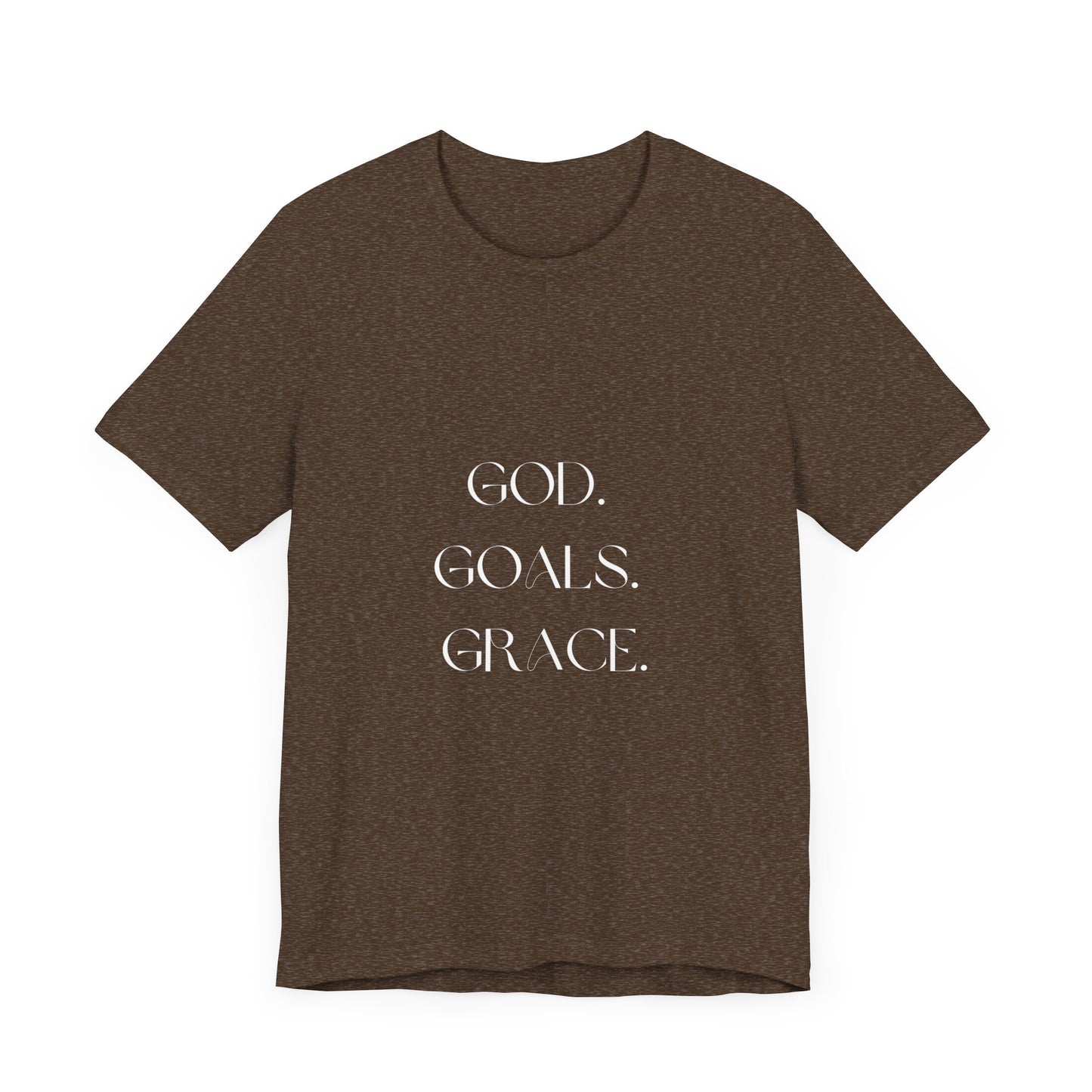 God Goals Grace T-Shirt ( Colors)