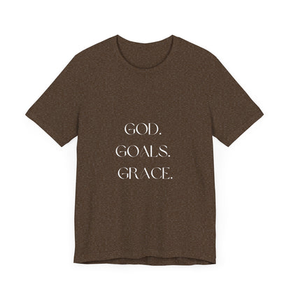 God Goals Grace T-Shirt ( Colors)