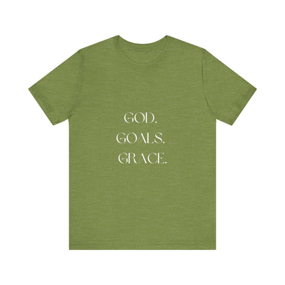 God Goals Grace T-Shirt ( Colors)
